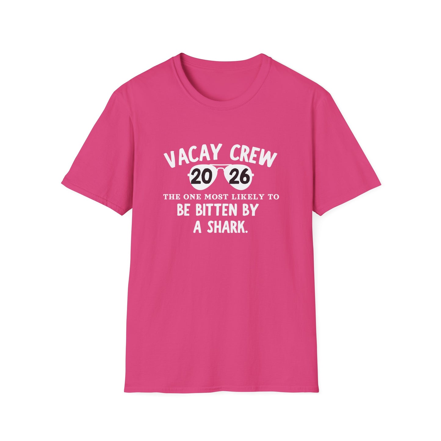 Vacay Crew 2026 T-Shirt — "The One Most Likely to Be Bitten by a Shark" Vacation Tee